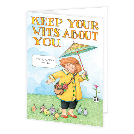 Keep Your Wits About You Greeting Cards