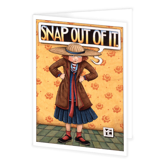 Snap Out of It Greeting Cards